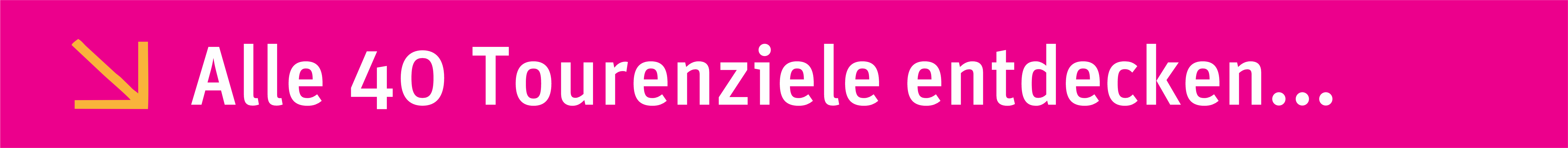 Alle 40 Tourenziele am 14. September 2025 entdecken